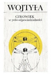 Okładka książki Człowiek w polu odpowiedzialności Karol Wojtyła