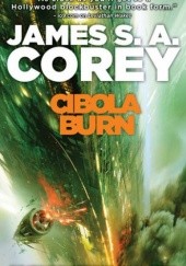 Okładka książki Cibola Burn James S.A. Corey