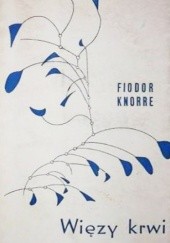Okładka książki Więzy krwi Fiodor Knorre