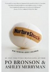 Okładka książki Nurture Shock Po Bronson, Ashley Merryman