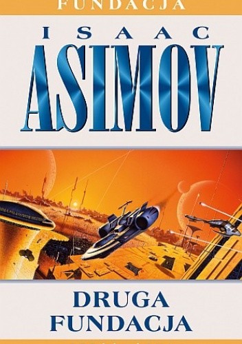 Okładka książki Druga Fundacja Isaac Asimov