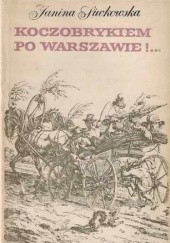 Okładka książki Koczobrykiem po Warszawie!... Janina Siwkowska