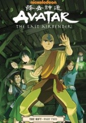 Okładka książki Avatar: The Last Airbender—The Rift Part 2 Gene Luen Yang