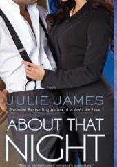 Okładka książki About That Night Julie James
