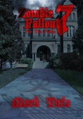 Okładka książki Zombie Fallout 7: For the Fallen Mark Tufo