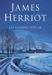 Okładka książki Let Sleeping Vets Lie James Herriot