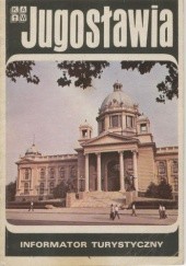 Jugosławia. Informator turystyczny
