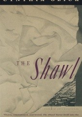 Okładka książki The Shawl Cynthia Ozick