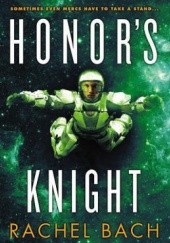 Okładka książki Honors Knight Rachel Bach