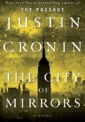 Okładka książki The City of Mirrors Justin Cronin