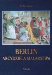 Okładka książki Berlin. Arcydzieła malarstwa Colin Eisler