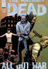 Okładka książki The Walking Dead #118 Charlie Adlard, Stefano Gaudiano, Robert Kirkman, Cliff Rathburn