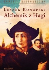 Okładka książki Alchemik z Hagi Leszek Konopski