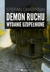 Okładka książki Demon Ruchu (wydanie uzupełnione) Stefan Grabiński