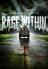 Okładka książki Rage Within Jeyn Roberts