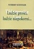 Okładka książki Ludzie prości, ludzie niepokorni...: kultura ludowa w początkach dziejów nowożytnych Norbert Schindler