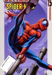 Okładka książki Ultimate Spider-Man # 15 - Confrontations Mark Bagley, Brian Michael Bendis, Art Thibert