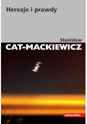 Okładka książki Herezje i prawdy Stanisław Cat-Mackiewicz