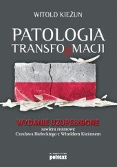 Okładka książki Patologia transformacji Czesław Bielecki, Witold Kieżun