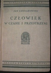Okładka książki Człowiek w czasie i przestrzeni Jan Czekanowski