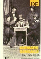 Okładka książki Jarmark sensacji Egon Erwin Kisch