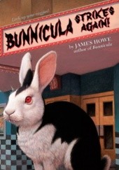 Okładka książki Bunnicula Strikes Again! James Howe