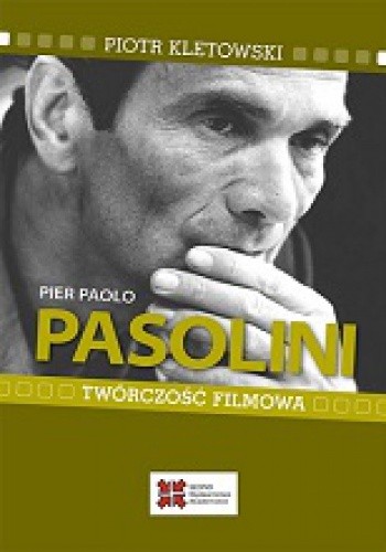 Pier Paolo Pasolini. Twórczość filmowa pdf chomikuj