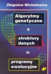 Algorytmy genetyczne + struktury danych = programy ewolucyjne