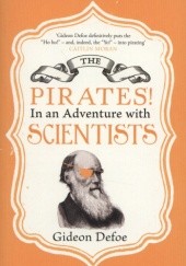 Okładka książki The Pirates! In an Adventure with Scientists Gideon Defoe