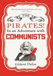 Okładka książki The Pirates! in an Adventure with Communists Gideon Defoe