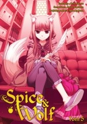 Okładka książki Spice & Wolf 5 Isuna Hasekura, Keito Koume