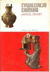 Okładka książki Cywilizacja chińska Marcel Granet