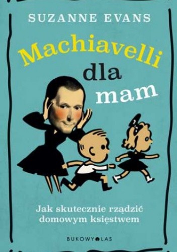 Machiavelli dla mam
