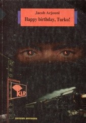 Okładka książki Happy birthday, Turku! Jakob Arjouni