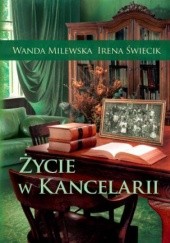 Okładka książki Życie w kancelarii Wanda Milewska