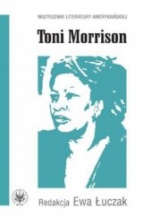 Okładka książki Toni Morrison Ewa Barbara Łuczak