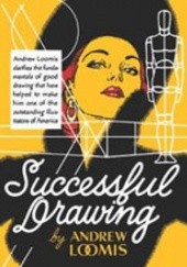 Okładka książki Successful Drawing William Andrew Loomis