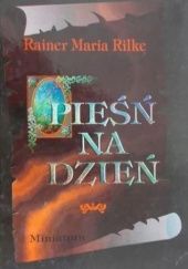 Okładka książki Pieśń na dzień Rainer Maria Rilke