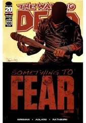 Okładka książki The Walking Dead #100 Charlie Adlard, Robert Kirkman, Cliff Rathburn