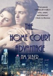 Okładka książki The Home Court Advantage N.M. Silber