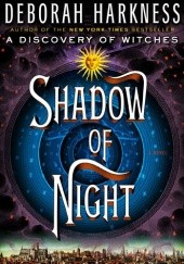 Okładka książki Shadow of Night Deborah Harkness