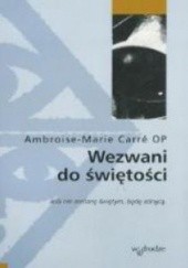 Okładka książki Wezwani do świętości Ambroise-Marie Carré OP