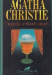 Okładka książki Tragedia w trzech aktach Agatha Christie
