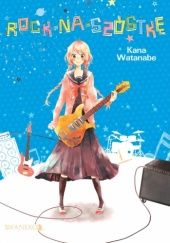 Okładka książki Rock na szóstkę Kana Watanabe