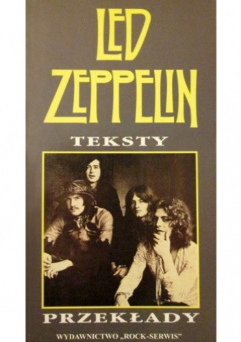 Okładka książki Led Zeppelin. Teksty/Przekłady praca zbiorowa