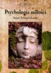 Okładka książki Psychologia miłości Arthur Schopenhauer