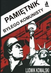 Okładka książki Pamiętnik byłego komunisty Ludwik Kowalski