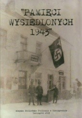 Okładka książki Pamięci wysiedlonych 1943 Anna Buńko, Joanna Puchacz