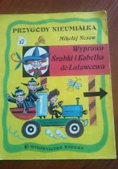 Okładka książki Wyprawa Śrubki i Kabelka do Latawcowa Mikołaj Nosow