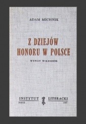 Okładka książki Z dziejów honoru w Polsce. Wypisy więzienne Adam Michnik